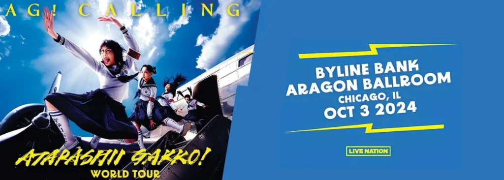 Atarashii Gakko! at Byline Bank Aragon Ballroom