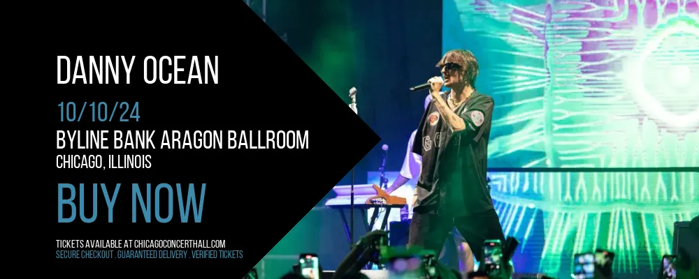 Danny Ocean at Byline Bank Aragon Ballroom