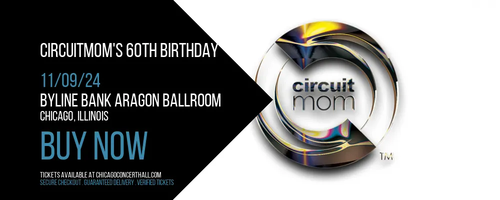 CircuitMOM's 60th birthday at Byline Bank Aragon Ballroom